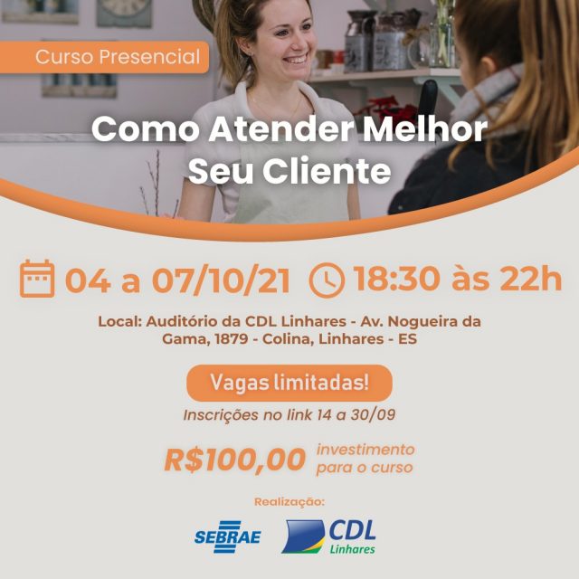 CDL E SEBRAE OFERECEM CURSO DE ATENDIMENTO AO CLIENTE | CDL De Linhares